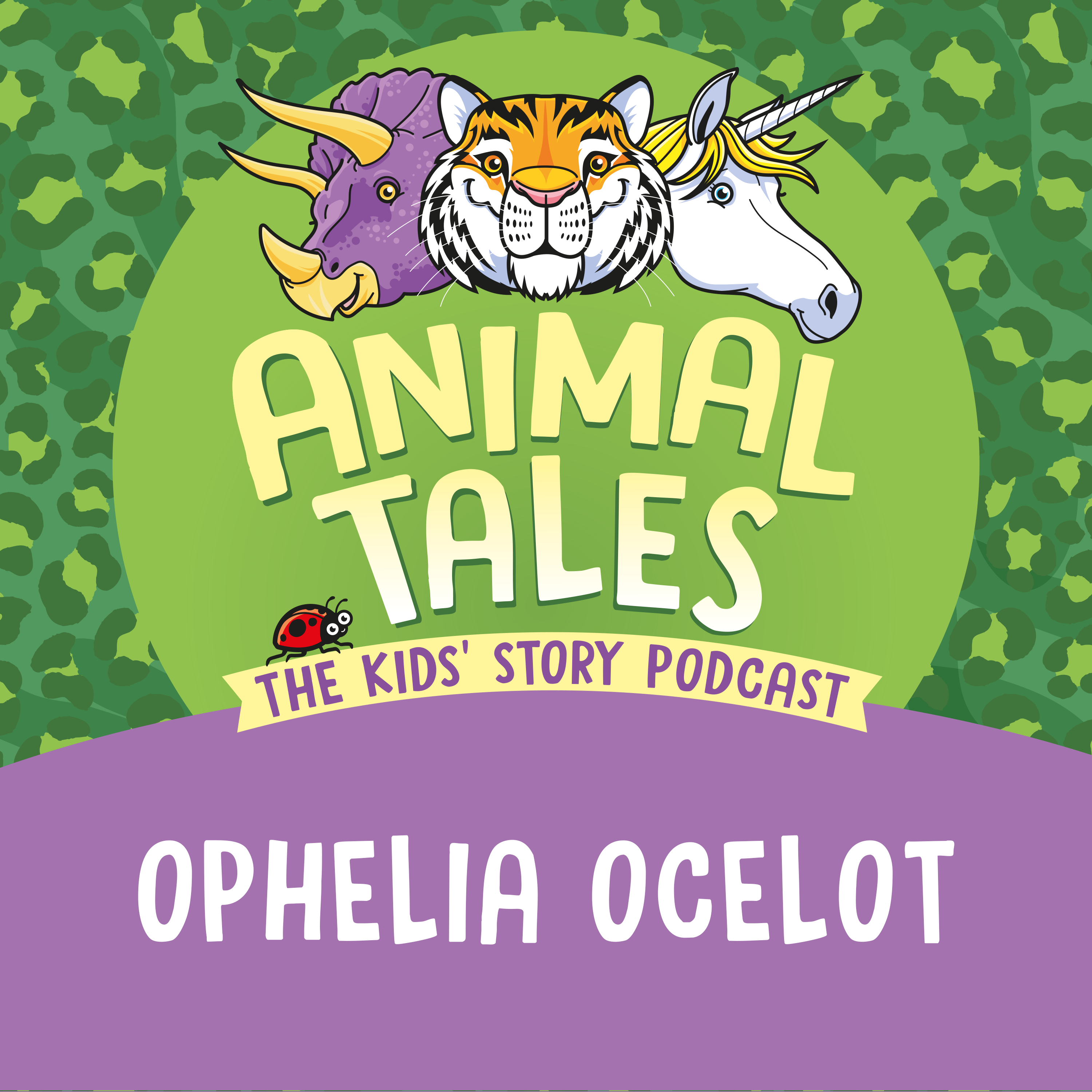 Title card for Animal Tales story Ophelia Ocelot