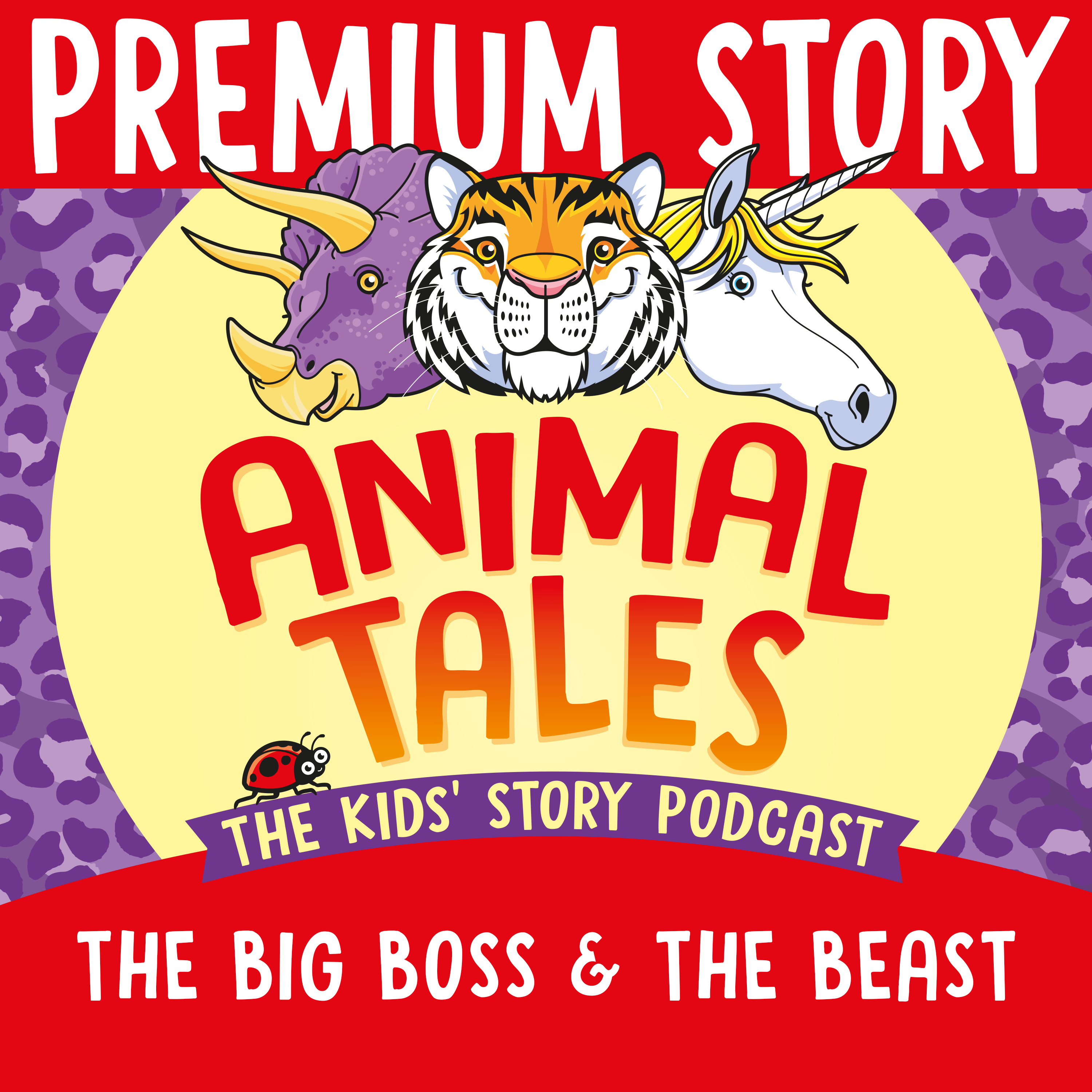 Animal Tales Title Card for story The Big Boss And The Beast