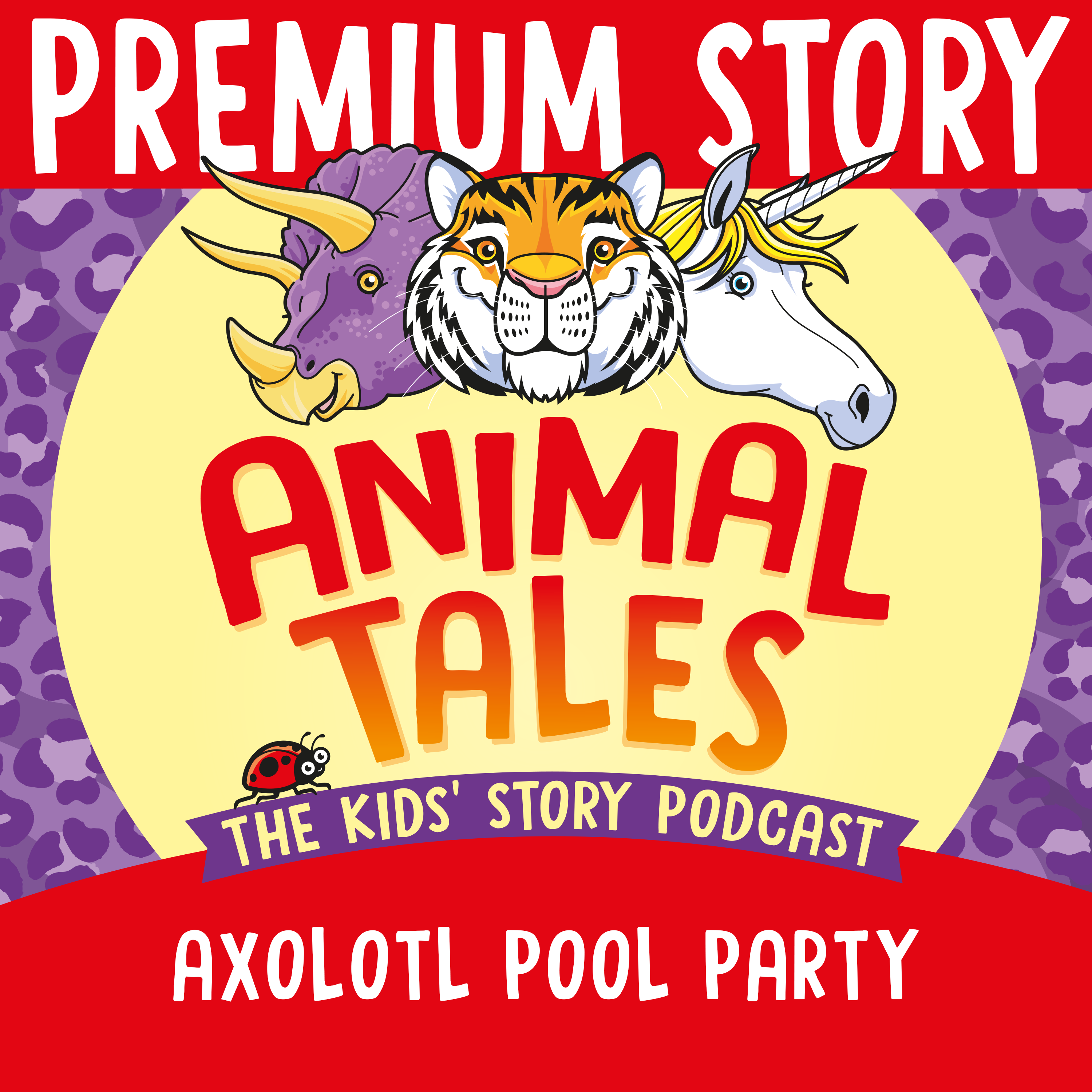 Animal Tales Title Card for story Axolotl Pool Party