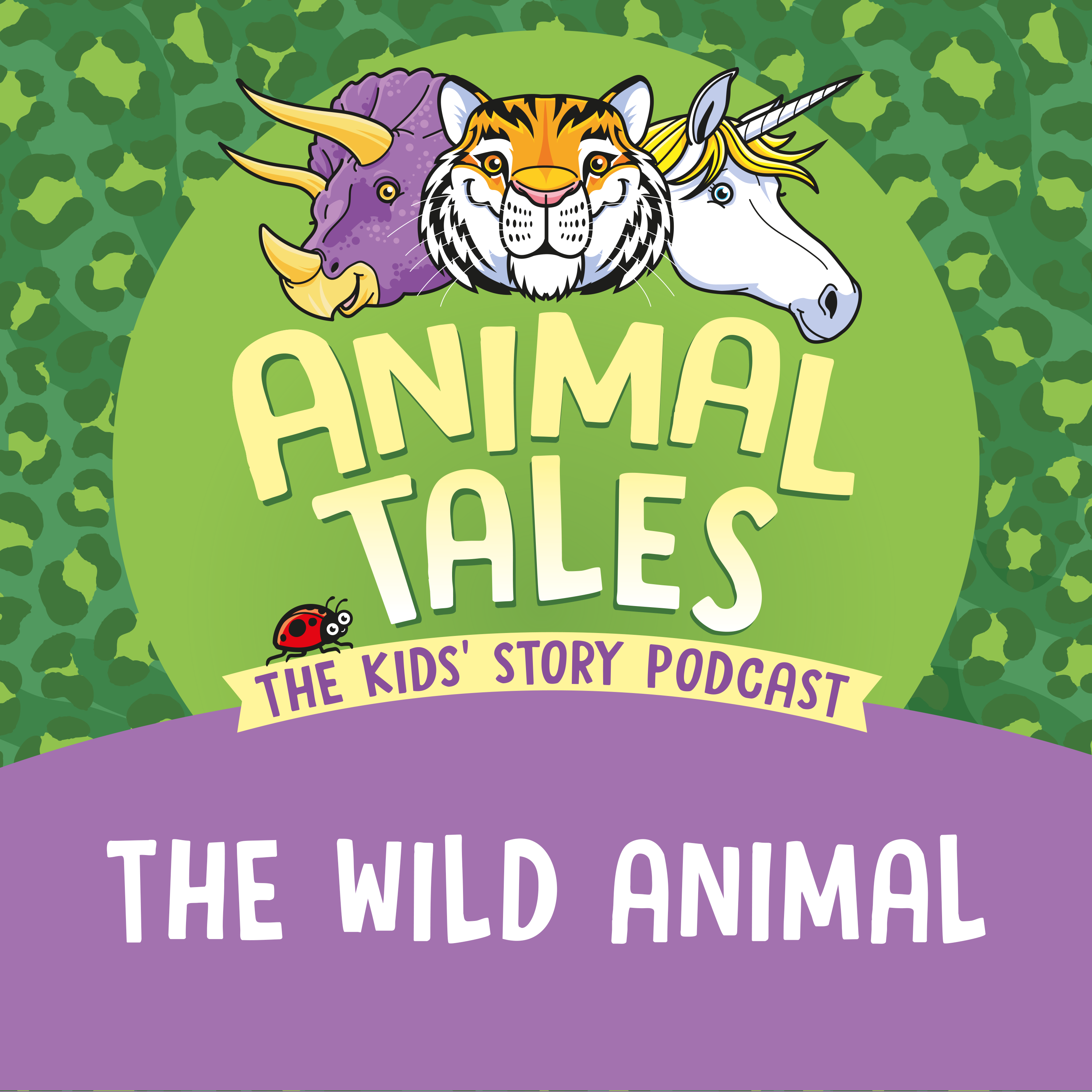Animal Tales Title Card for story The Wild Animal