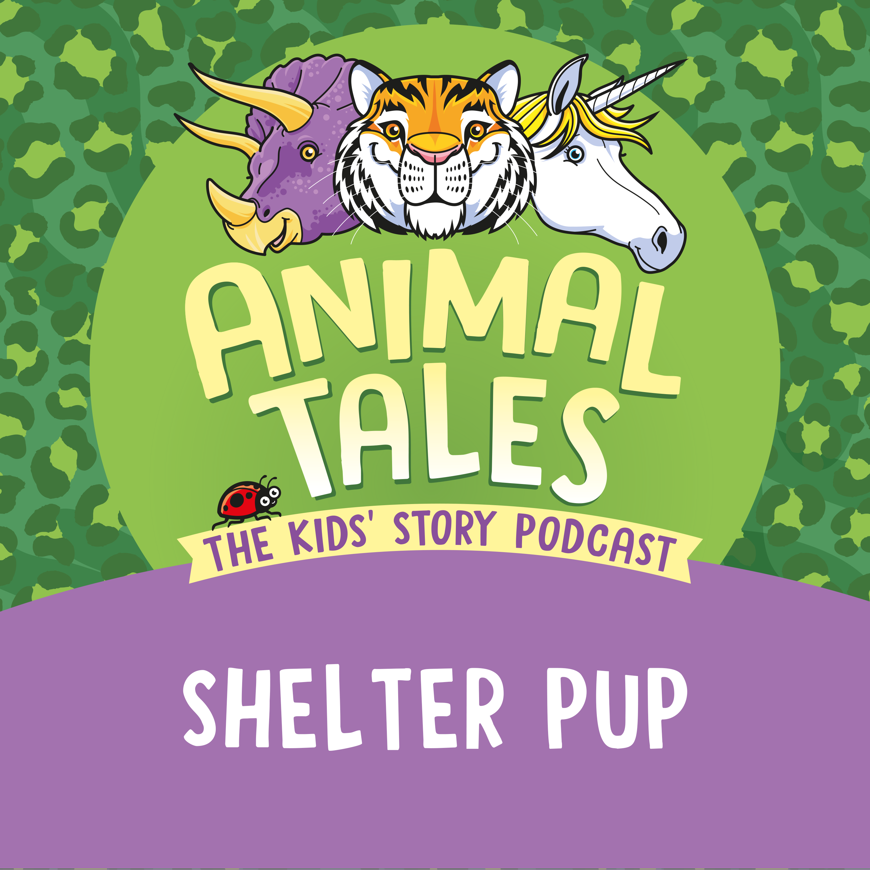 Animal Tales Title Card for story Shelter Pup