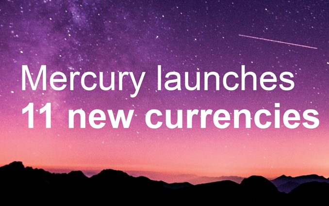 Mercury launches 11 new currencies